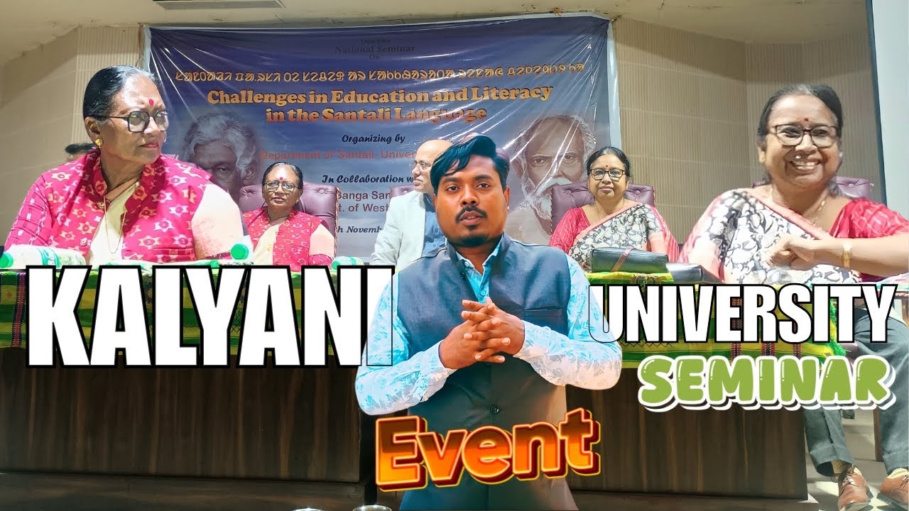 KALYANI UNIVERSITY PROGRAME | SANTALI EDUCATION & LITERACY | COLLEGE EVENT | 