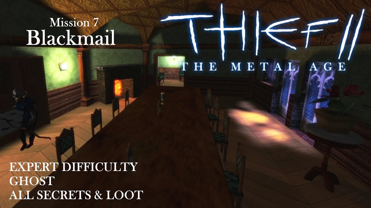 Thief 2: The Metal Age - Mission 7: Blackmail (Expert / All Secrets & Loot / HD)