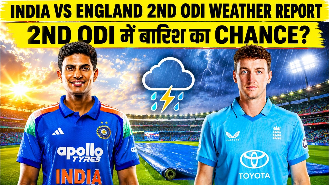 IND vs ENG Weather Report: Any CHANCE of rain in the 2nd ODI? Will the MATCH be completed? WEATHE...