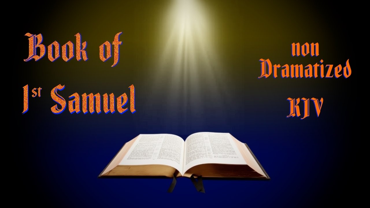 1st Samuel KJV Audio Bible with Text