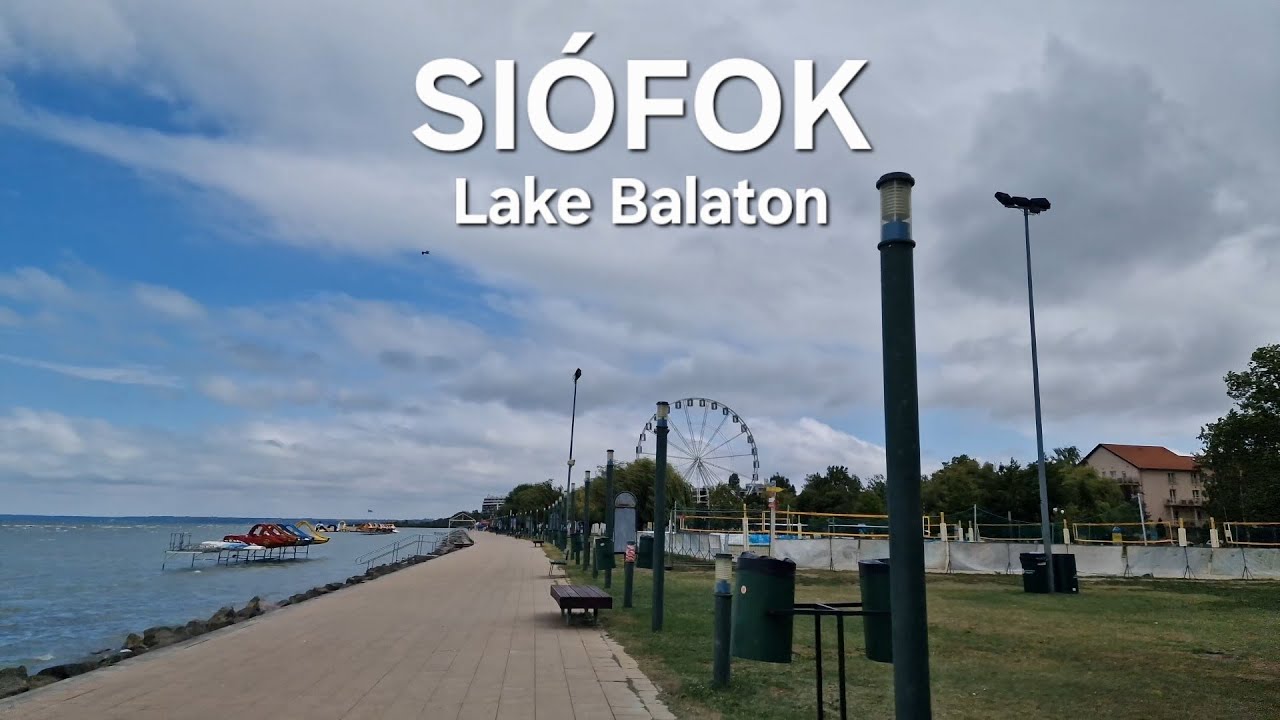 Siófok, Hungary Walking Tour- Aranypart on Lake Balaton