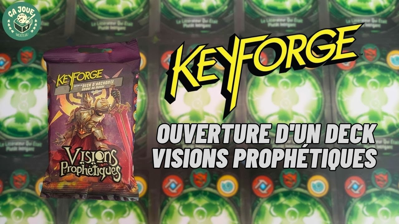 [KEYFORGE] Ouverture d'un deck Visions Prophétiques