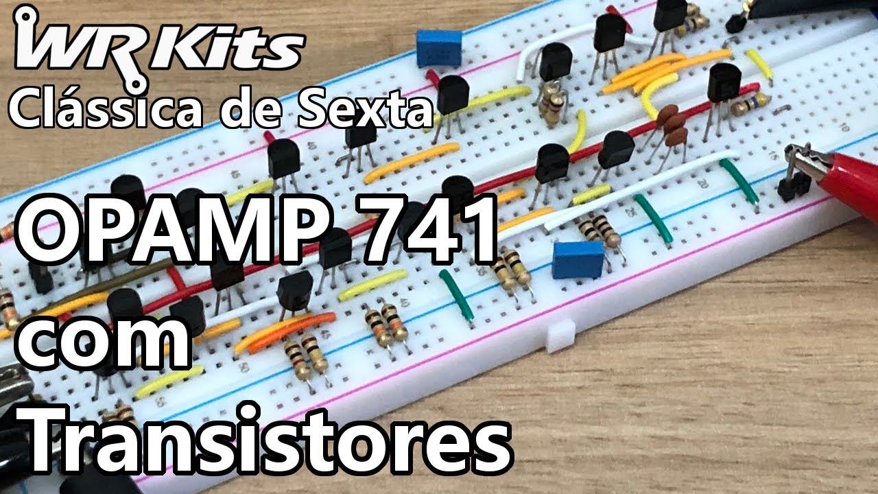 741 A NÍVEL DE TRANSISTOR | Vídeo Aula #376