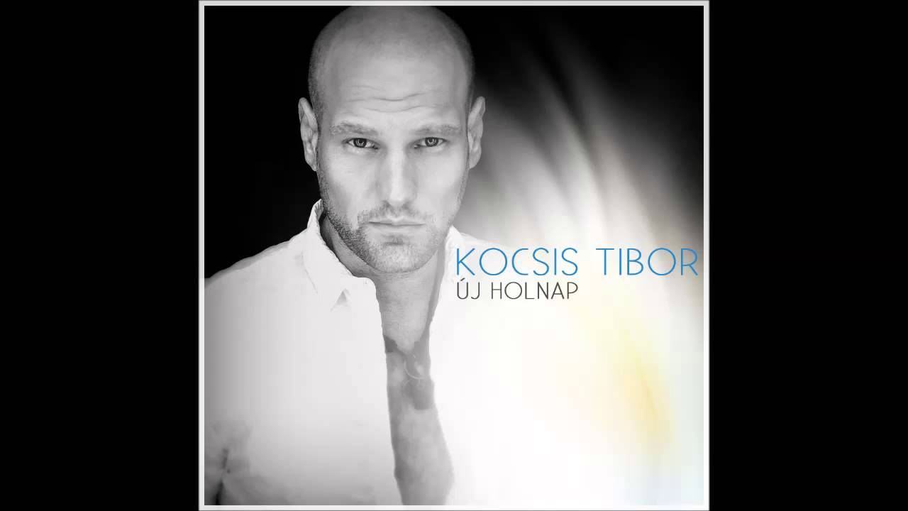 KOCSIS TIBOR – Új holnap (Hivatalos audio)