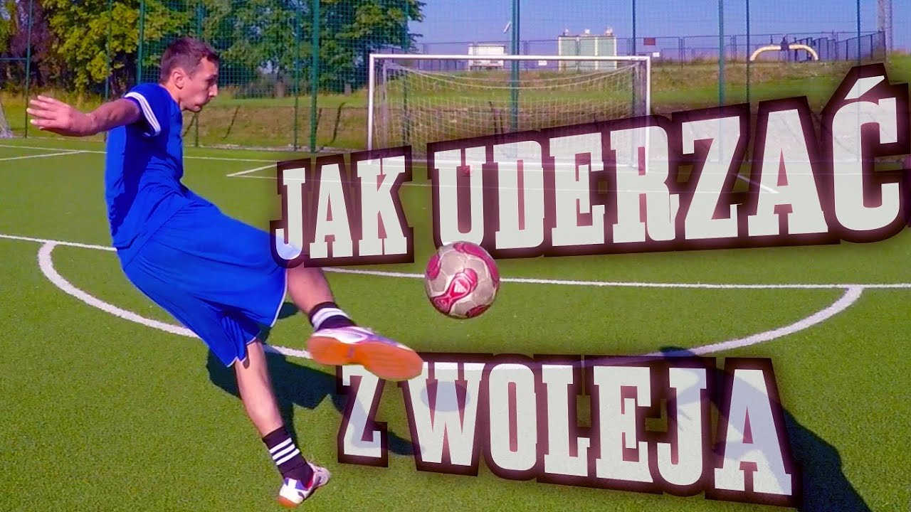 Jak uderzać z woleja? Porady piłkarskie -  sezon 2016  [ FutbolTriks ]