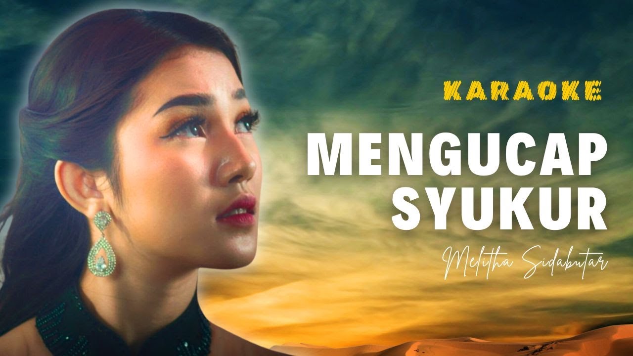 Mengucap Syukur - Melitha Sidabutar [Official Karaoke]