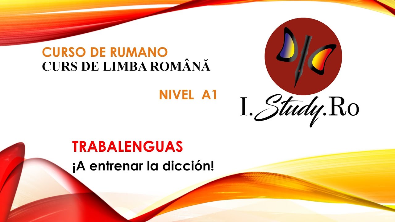 Trabalenguas ¡A entrenar la dicción! -  Curso para aprender rumano nivel A1 #62  I Study Ro