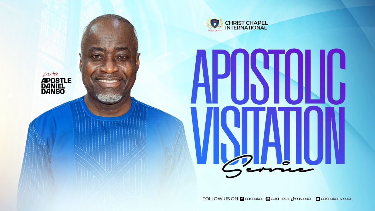APOSTOLIC VISITATION II APOSTLE DANIEL DANSO II CCI SLOUGH