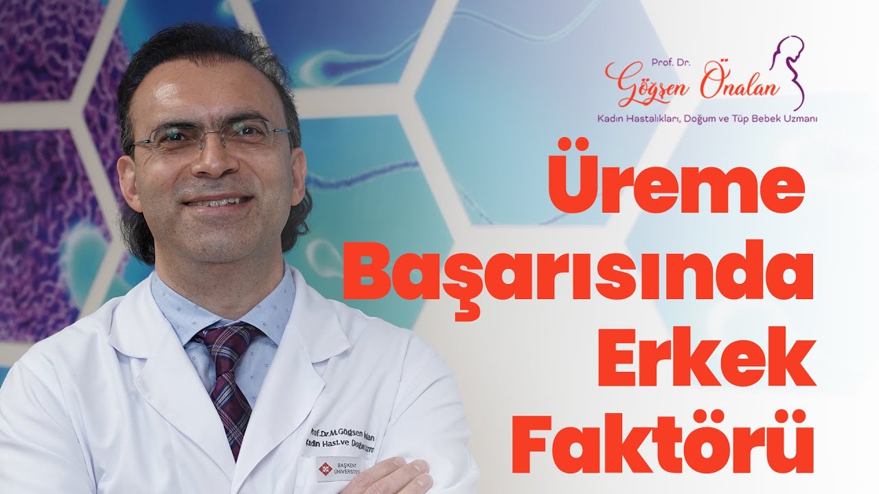 Üreme Başarısında Erkek Faktörü
