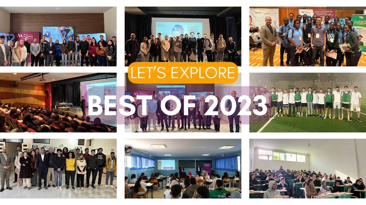Let's explore best of 2023 - Arts et Métiers campus de Rabat