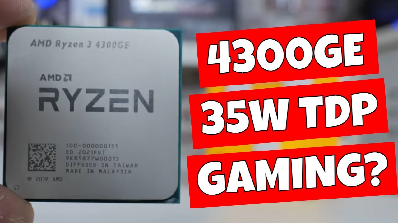 AMD Ryzen 3 4300GE The 4 Core 8 Thread OEM Chip To Look Out For