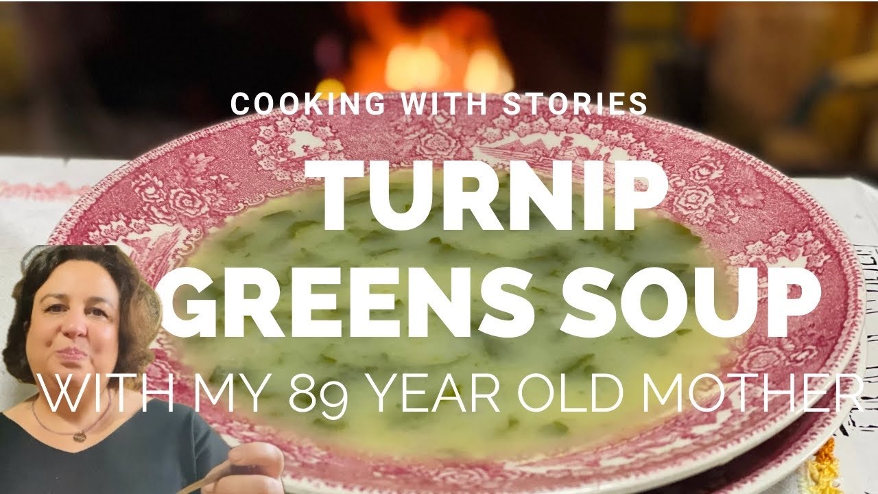 MY 89 YEAR OLD MOTHER MADE TURNIP GREENS SOUP #portuguesecuisine, #soup, #healthypantry