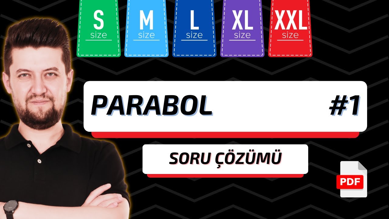 SML - XL - XXL | PARABOL Soru Çözümü | Kolaydan ZORA 🚀