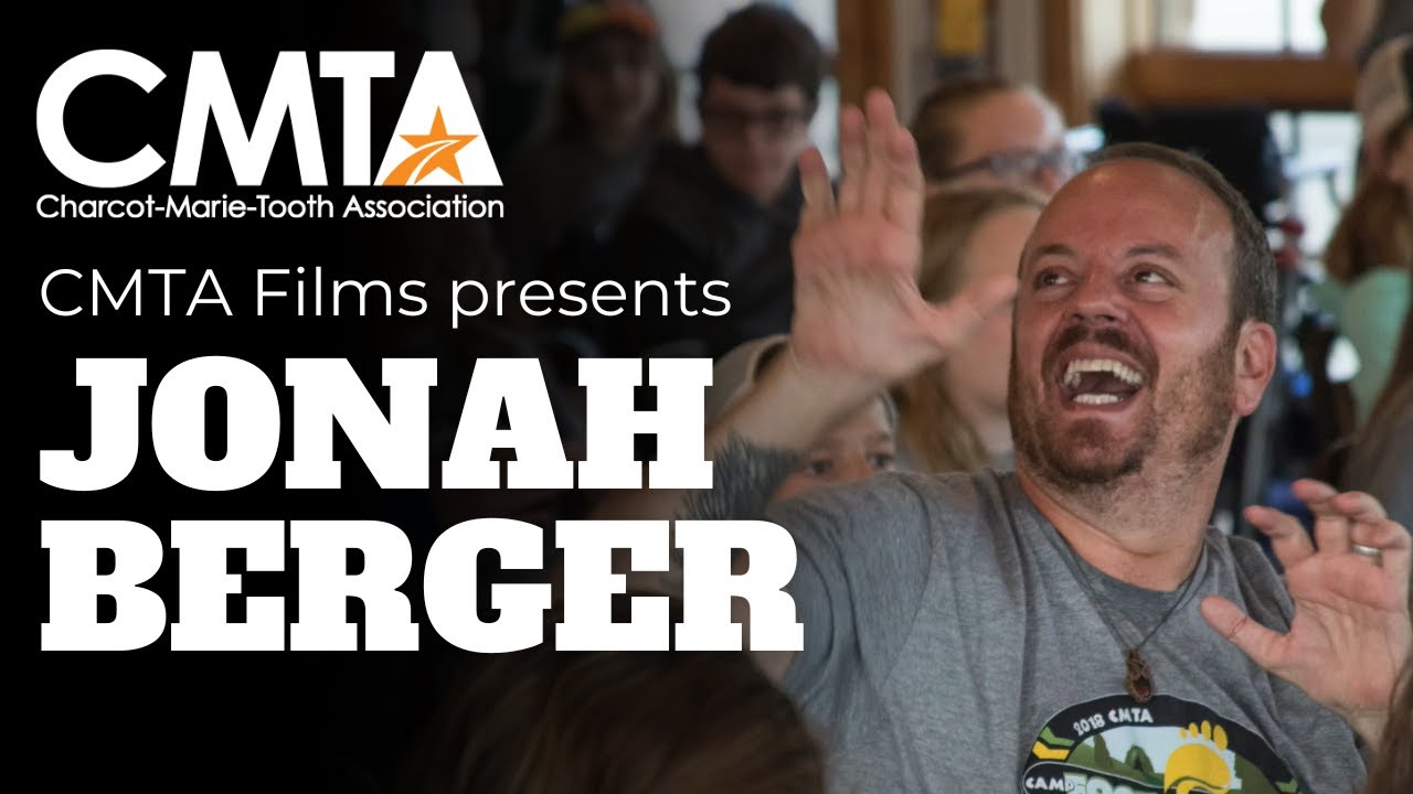 CMTA Films Presents Jonah Berger | Living with CMTX1 and the Power of Community