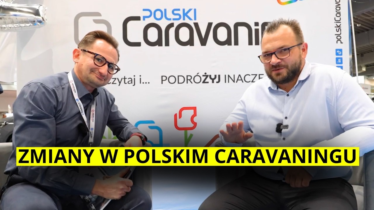 Polskie Szlaki Kamperowe: Przełom w polskim caravaningu? | Dariusz Wawrzyniak