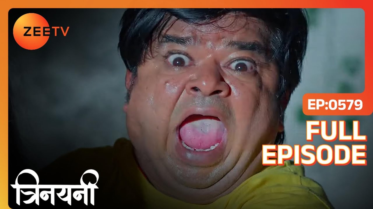 Murti ने किसका भूत देखा? | Trinayani Hindi | Full Ep. 579 | ZEE TV