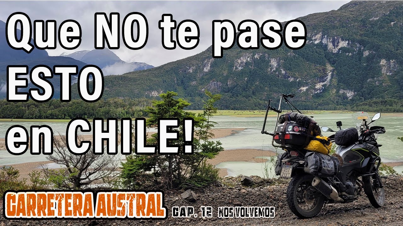 Que NO te pase ESTO🥲 en CHILE🇨🇱 CARRETERA AUSTRAL en MOTO🏍️