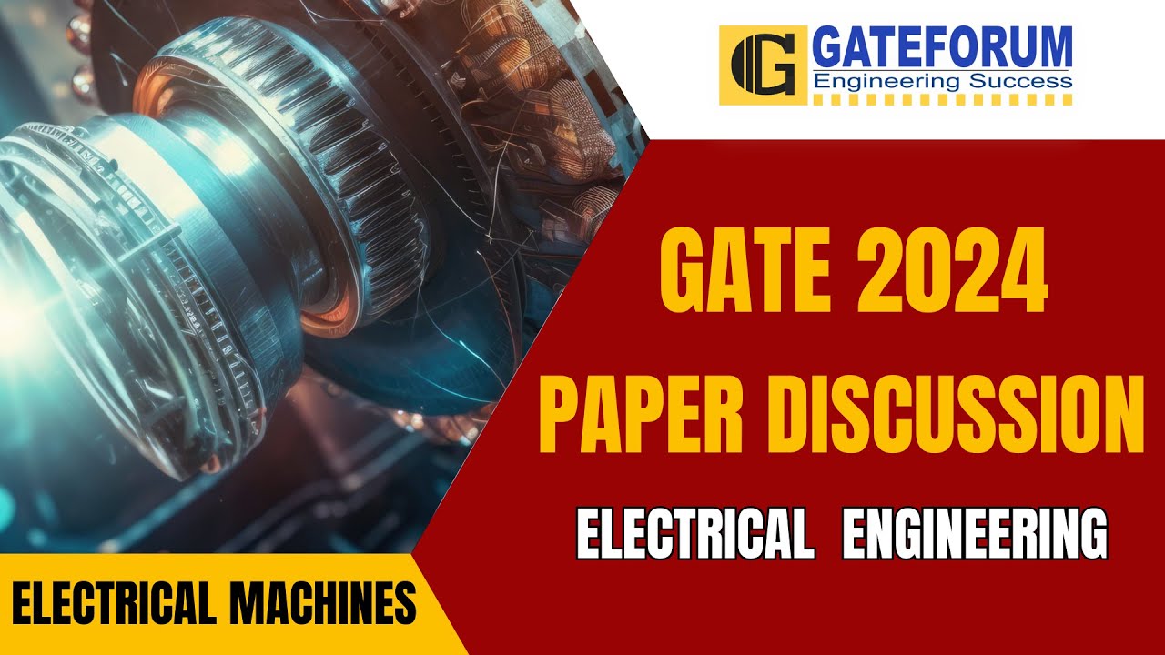 GATE 2024 Exam Detailed Solution I Electrical Machines I Electrical Engineering