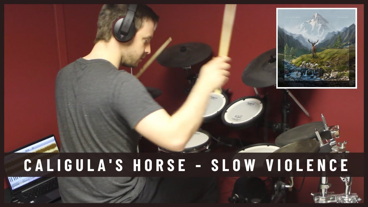 Caligula's Horse - Slow Violence - Drum Cover by Julien Bigras