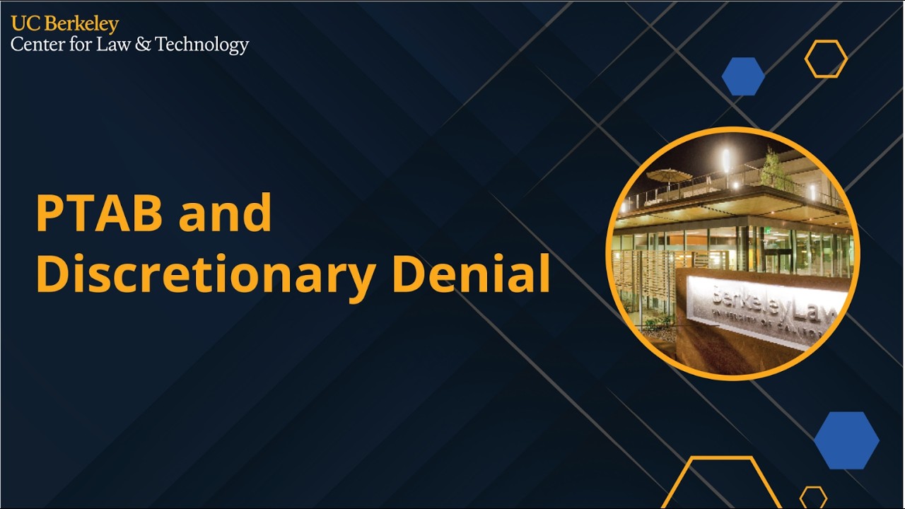 PTAB and Discretionary Denial