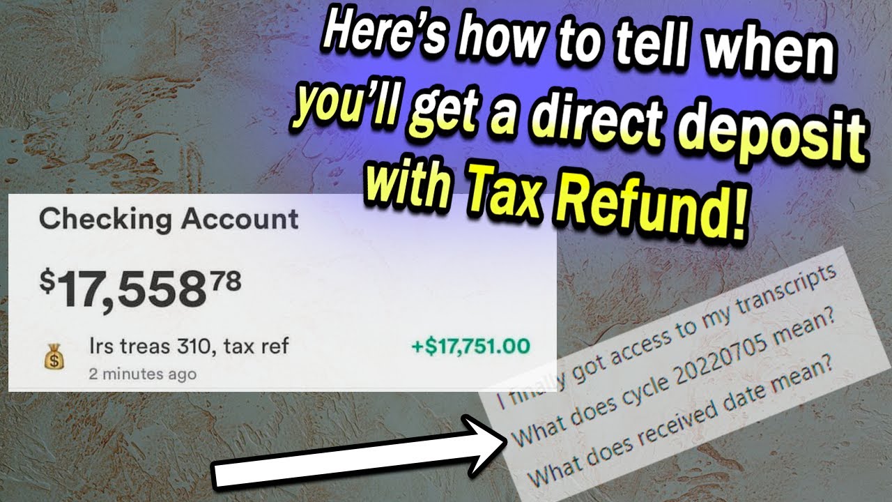 IRS Refund Update - Processing Date Appeared on Tax Transcript - Cycle Code 20220705! DDD date!