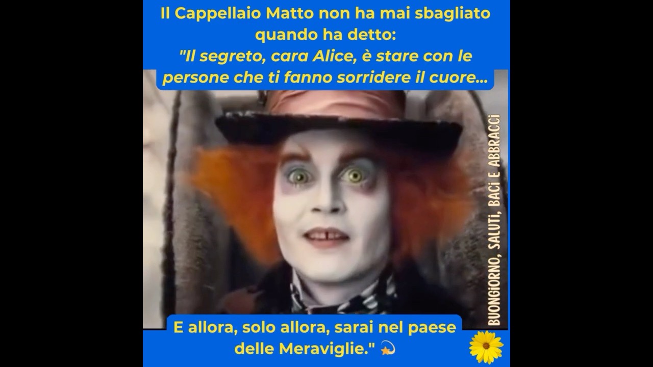 Il segreto del Cappellaio Matto: la vera magia della vita!