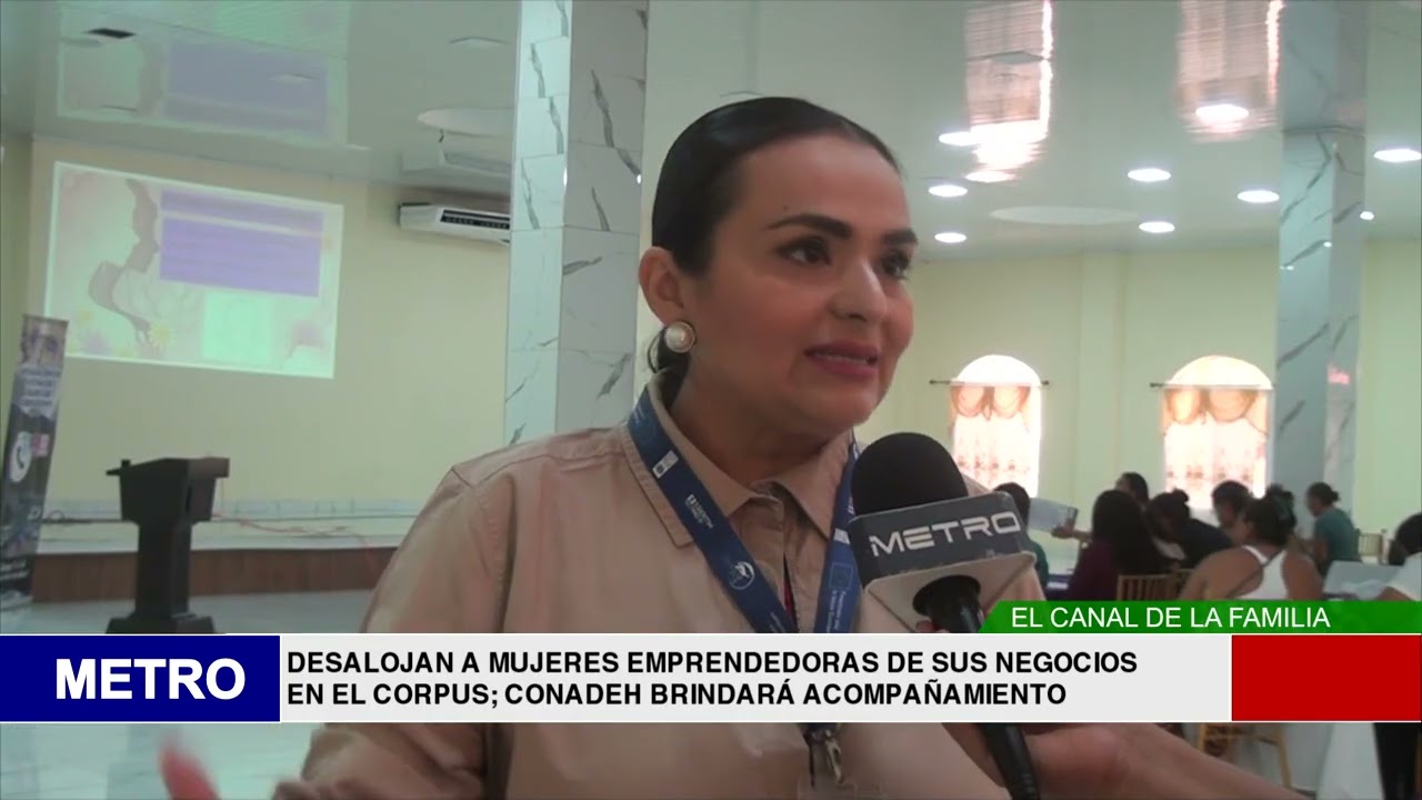 DESALOJAN A MUJERES EMPRENDEDORAS DE SUS NEGOCIOS EN EL CORPUS CONADEH BRINDARÁ ACOMPAÑAMIENTO
