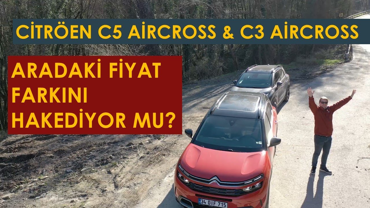 Citröen C5 Aircrosss&C3 Aircross Kıyaslama aradaki fiyat farkını hakediyor mu?(C5 AİRCROSS SHİNE)