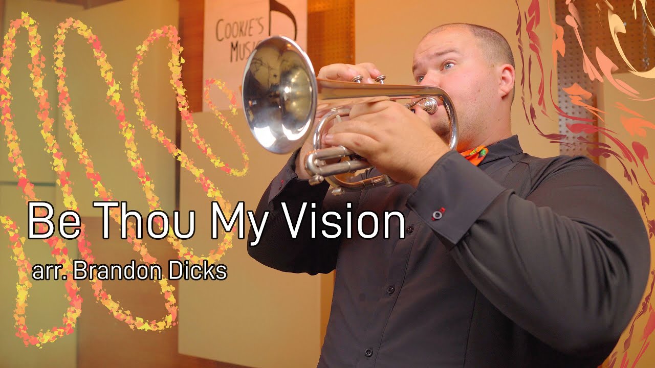 Be Thou My Vision - arr Brandon Dicks (Cornet and Piano)