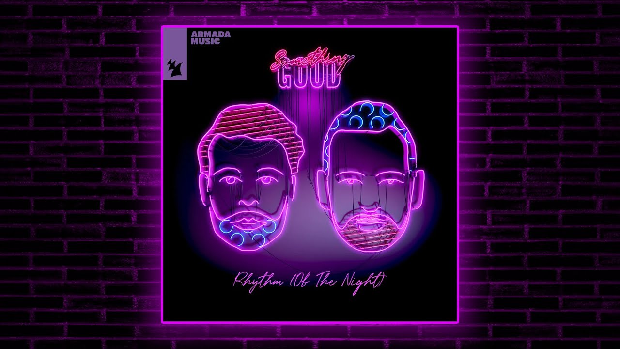 Yotto, Something Good - Rhythm (Of The Night) [Armada Music]