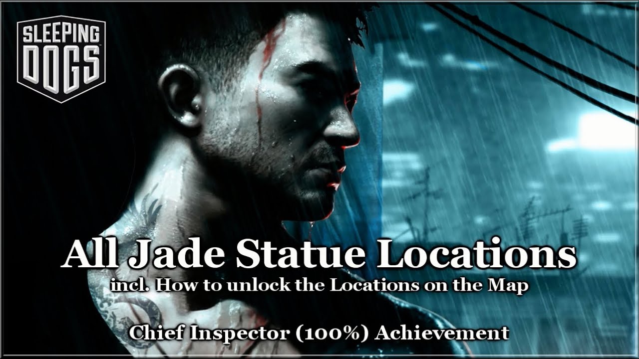 Sleeping Dogs - All Jade Statue Locations - Achievement - Trophy - Guide - HD