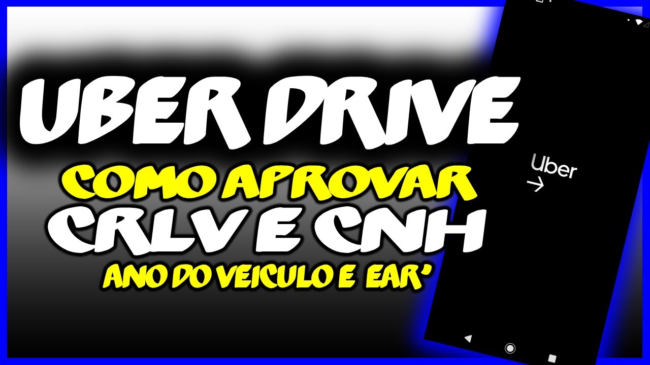 Como aprovar documento CRLV de moto e CNH na Uber Drive.
