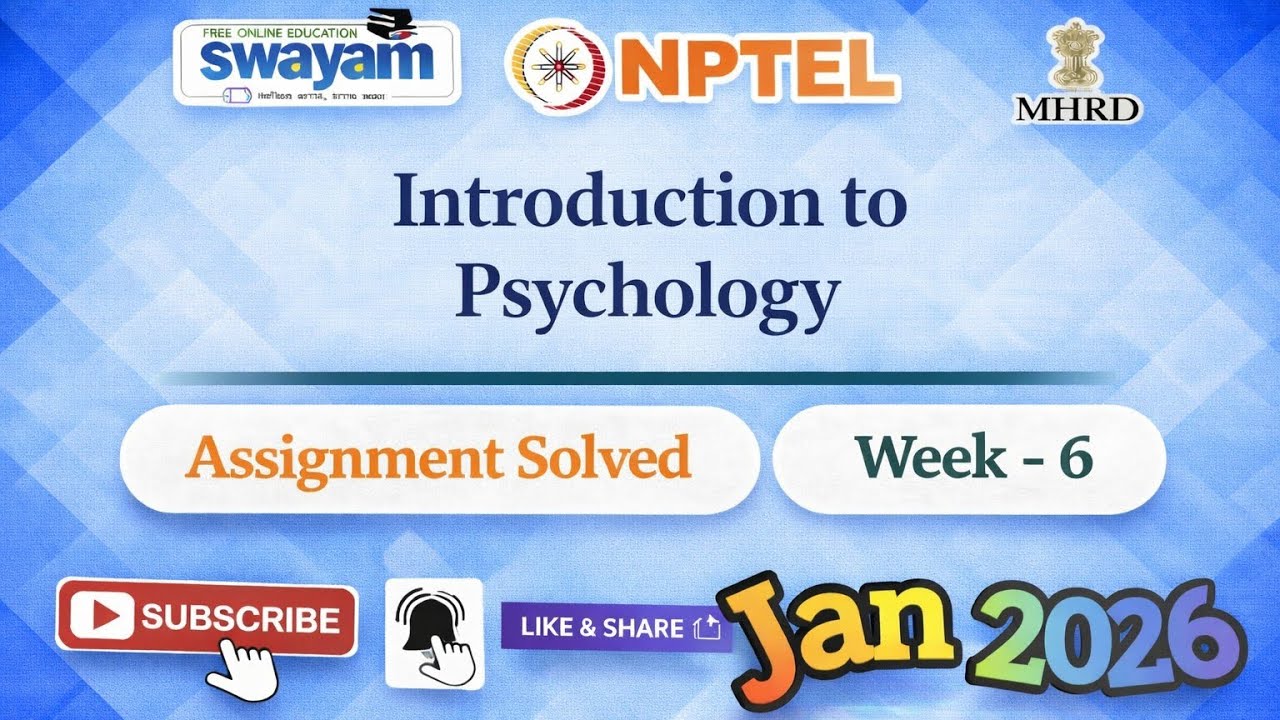Introduction to Psychology Week 6 Assignment solution#nptelassignments#Jan2026#nptelweek6solutions 