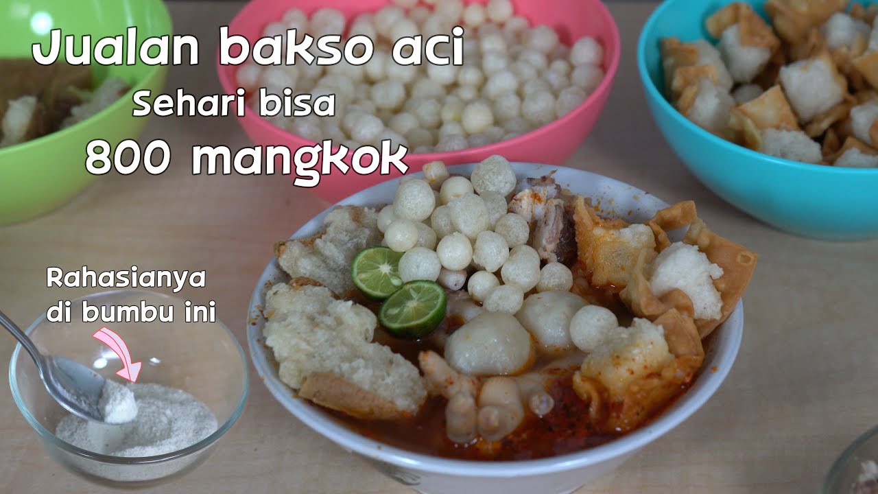 Jualan bakso aci sehari bisa 800 mangkok rahasianya dibumbu ini