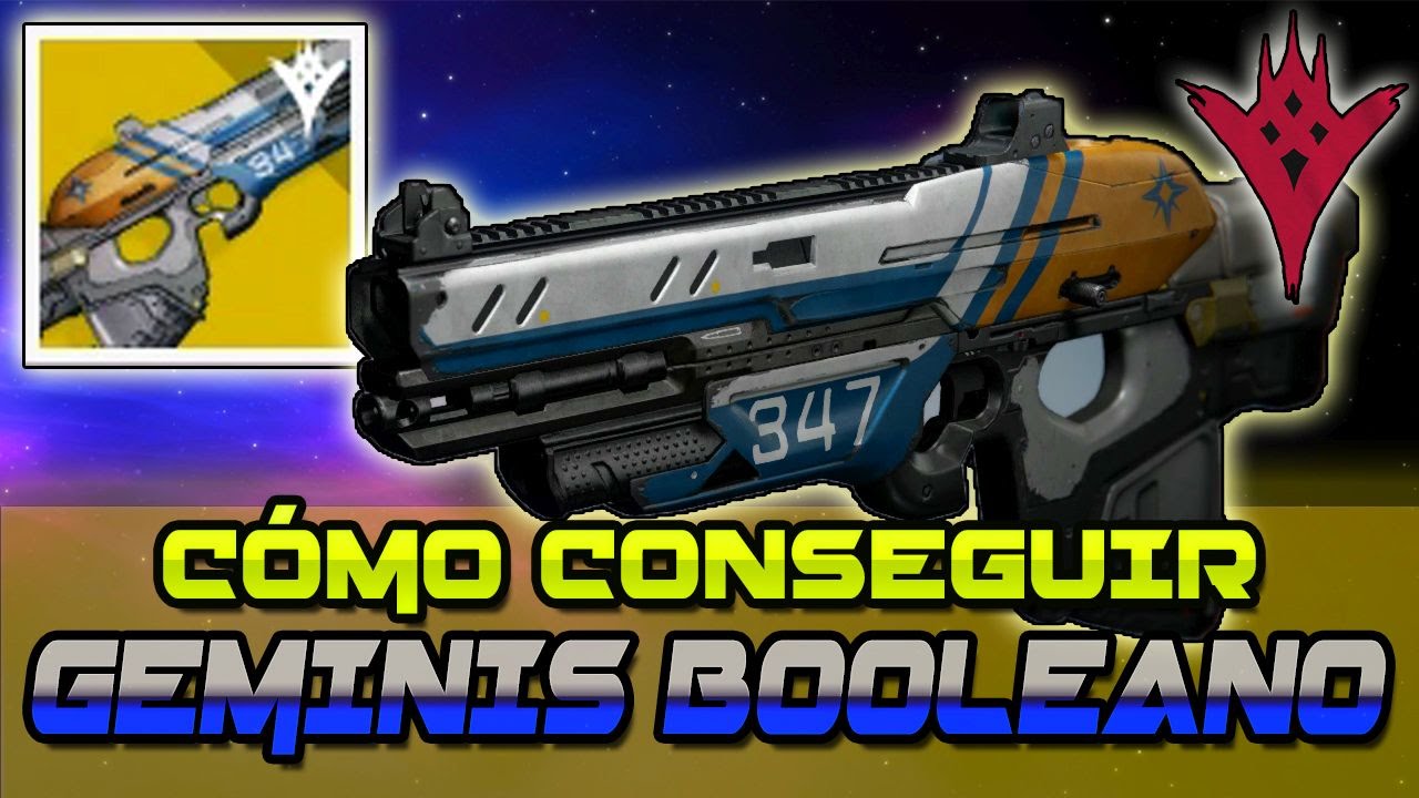 DESTINY | Guía Completa | Cómo conseguir Géminis Booleano | Arma Exótica/Excepcional