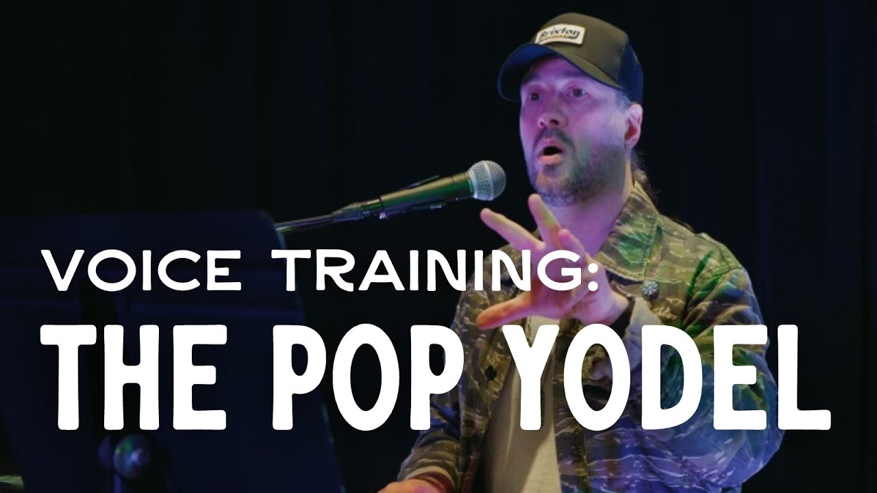 Voice Training: The Pop Yodel