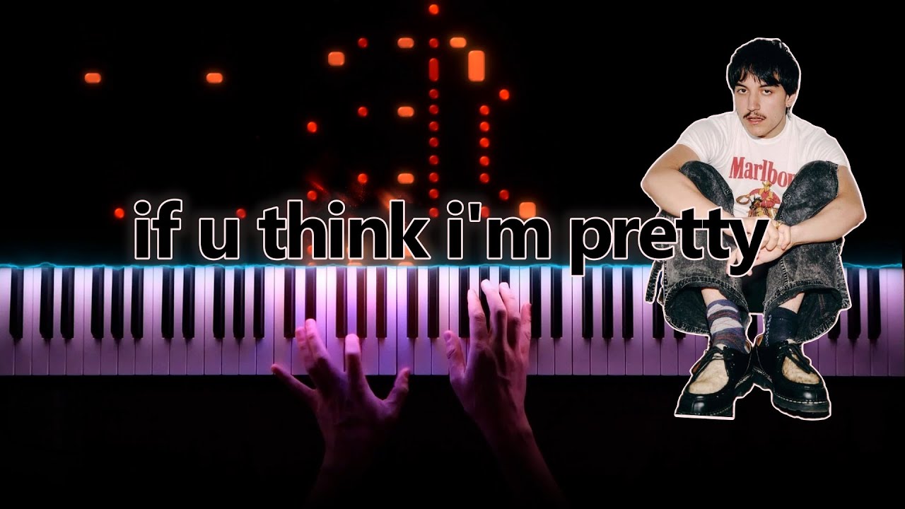 Artemas - if u think i'm pretty (Piano Cover)