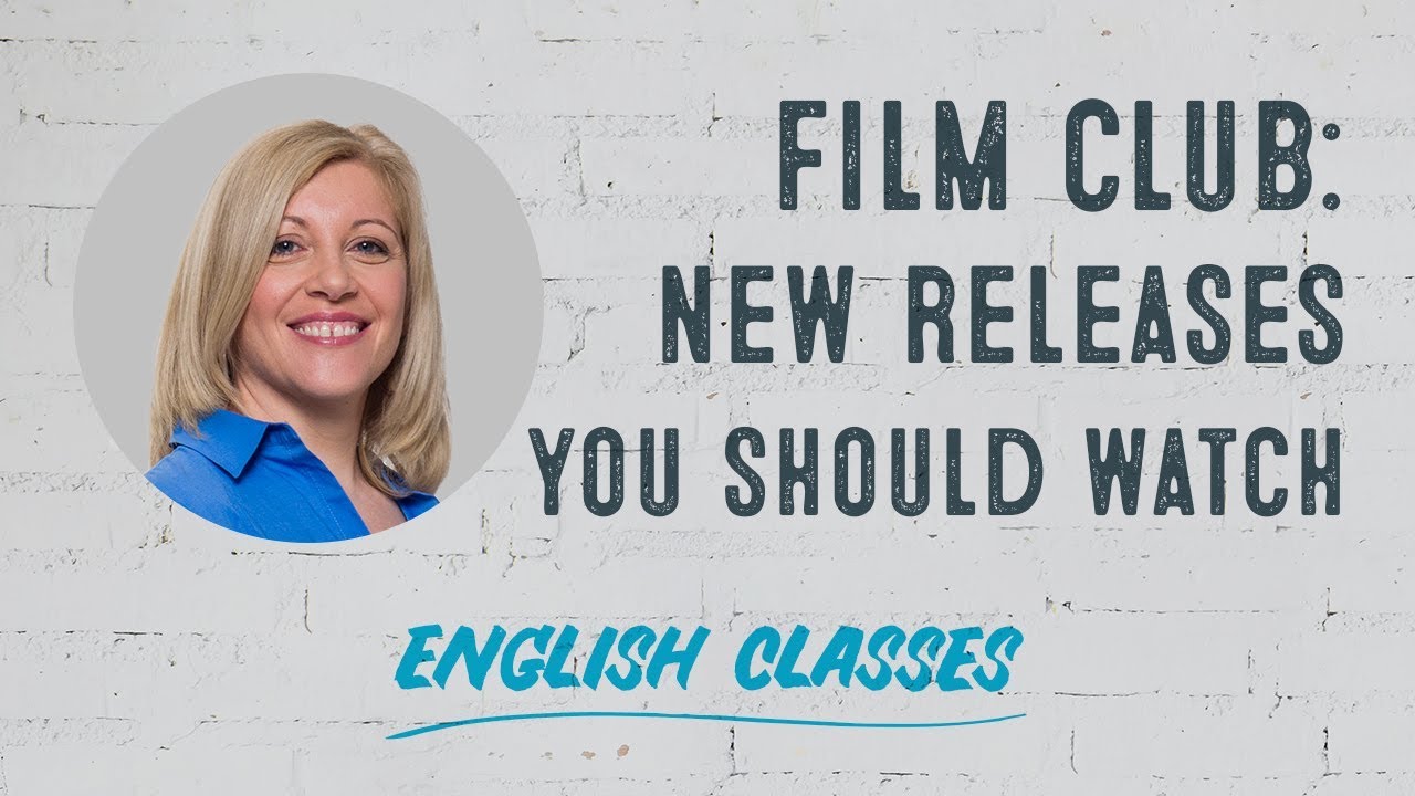 New movies you should watch | ABA English
