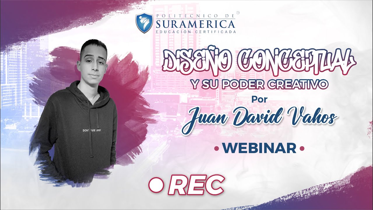 WEBINAR - Dise&ntilde;o conceptual y su poder creativo