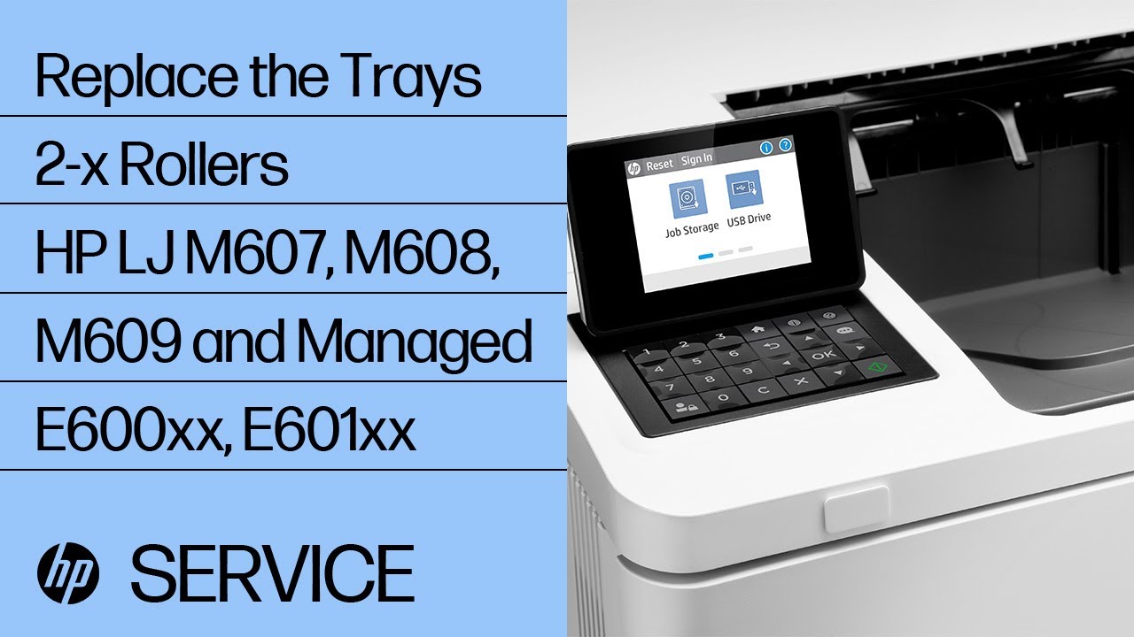 Replace the Trays 2-x Rollers | HP LaserJet M607, M608, M609 and Managed E600xx, E601xx | HP