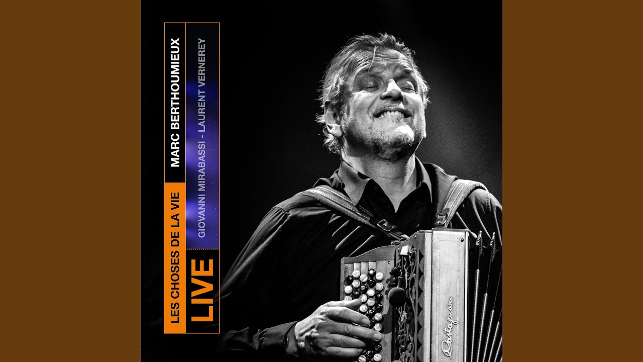 Les choses de la vie (Live)