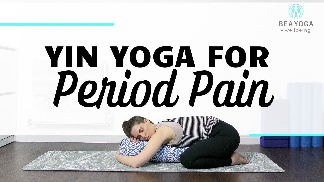 Yin Yoga for Period Pain | Yoga for PMS, Endometriosis, Period Cramps