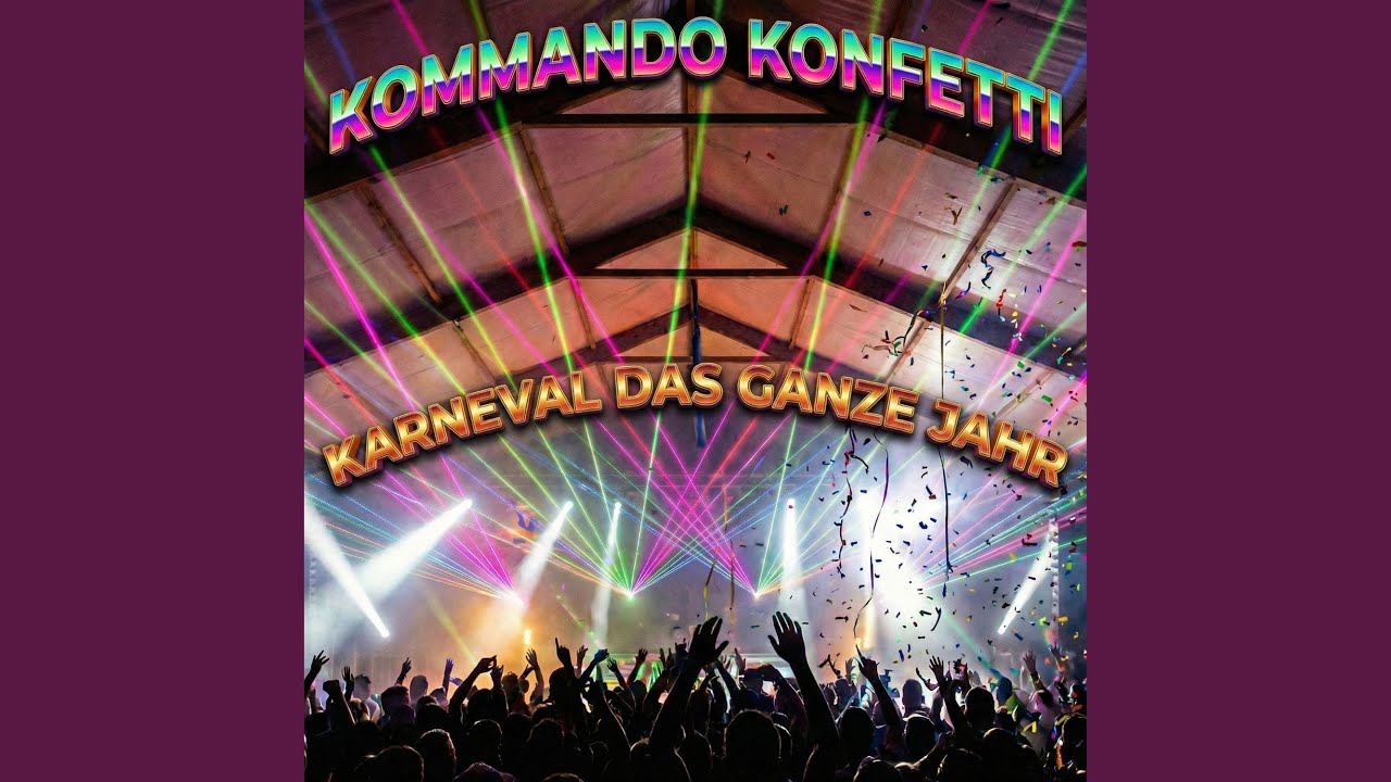 Karneval das ganze Jahr (Party Edit)