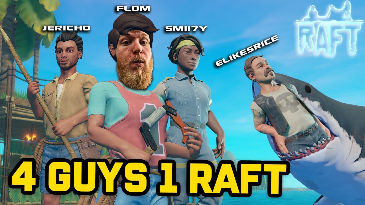 Four Guys One Raft