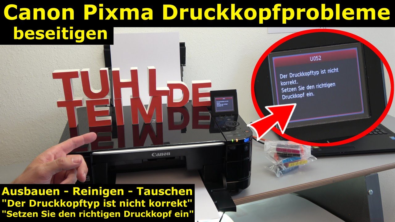 Canon Pixma Druckkopfprobleme beseitigen - FIX - U052 Druckkopftyp ist nicht korrekt - [4K Video]