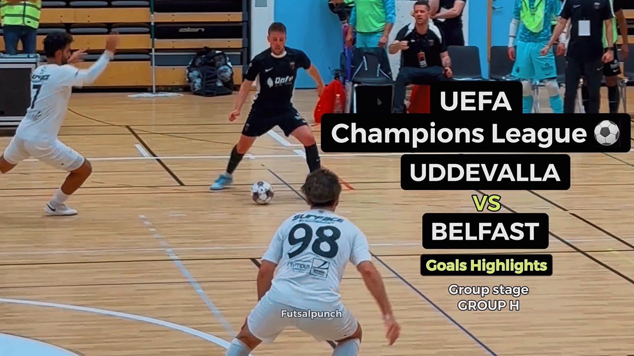 Uddevalla vs Belfast/ UEFA Champions League/ Group H goals highlights #futsal #uefa #goalshighlights