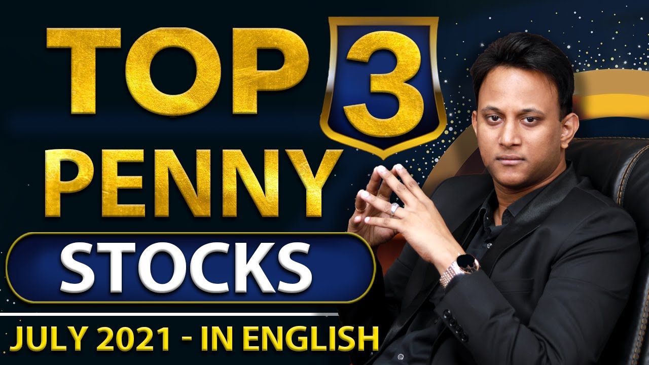 My Top 3 Penny Stock Picks of July 2021 | Long Term Investment