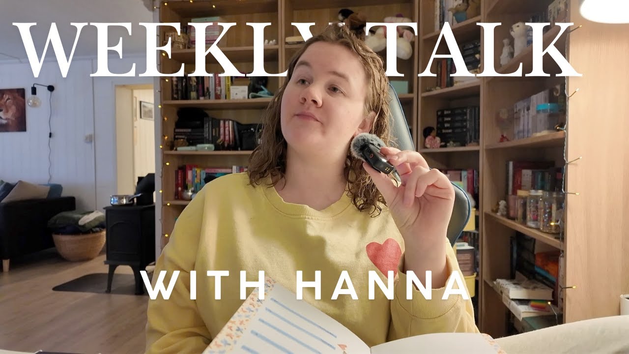 Weekly Talk with Hanna // Episode 2