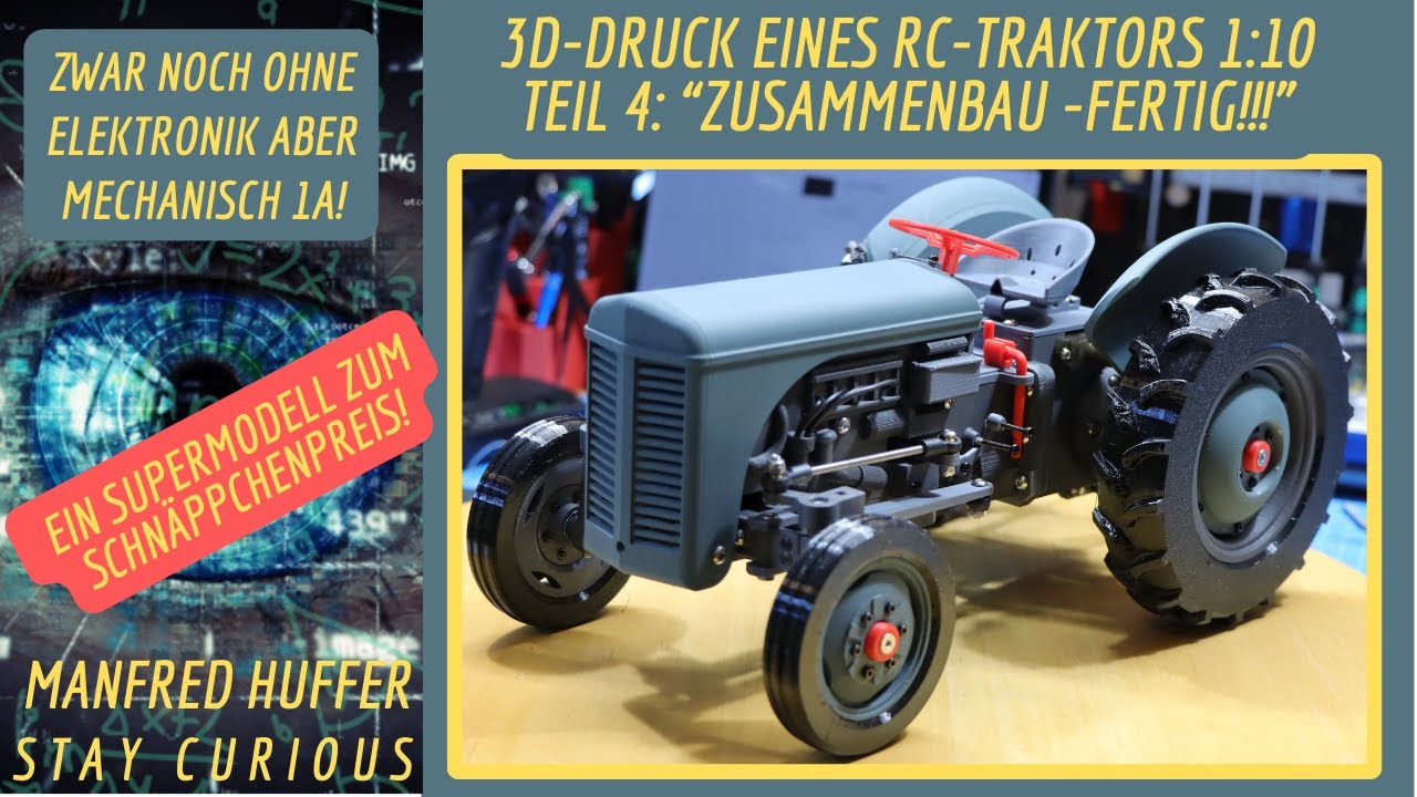 Teil 4 des 3D-Druck RC-Traktors: Zusammenbau Fertig - Super Projekt zum Schnäppchenpreis!
