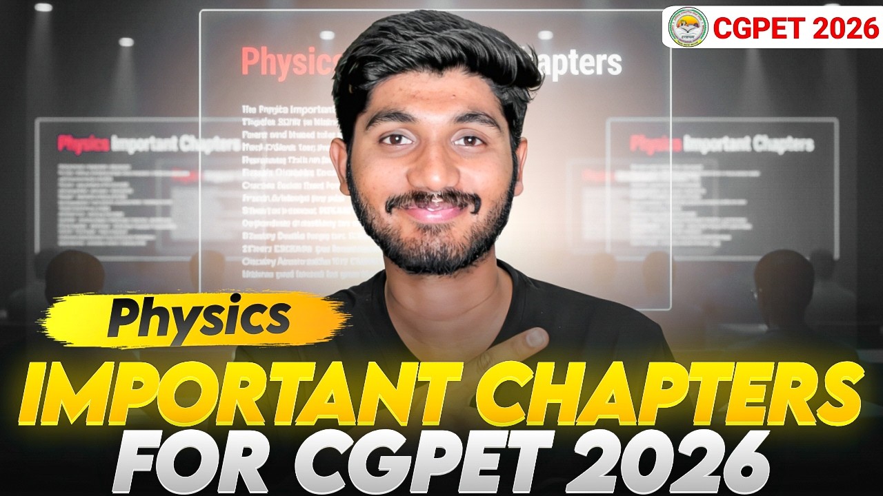 CG PET 2026 Physics Important Chapters | High Weightage Topics & Strategy to Score 40+ 🔥